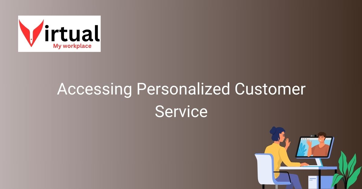 Accessing Personalized Customer Service