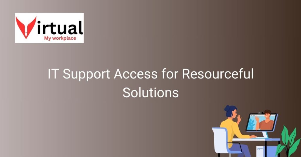 IT Support Access for Resourceful Solutions