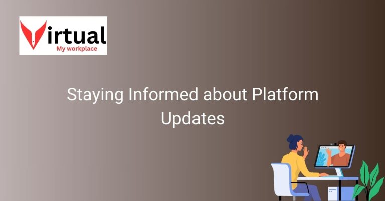 Staying Informed about Platform Updates