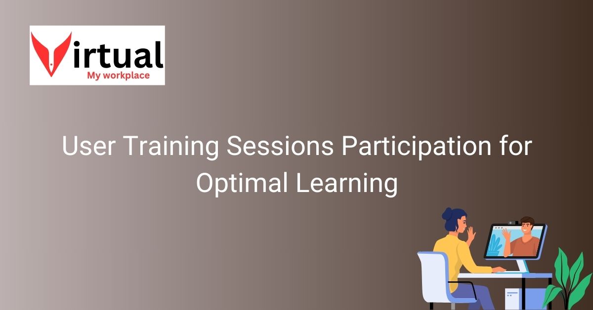 User Training Sessions Participation for Optimal Learning